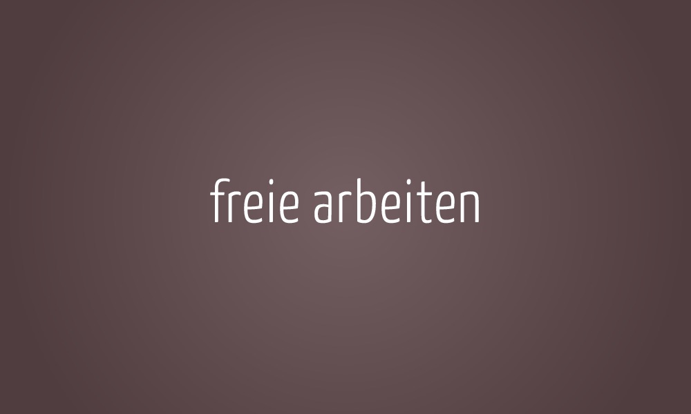 freie arbeiten